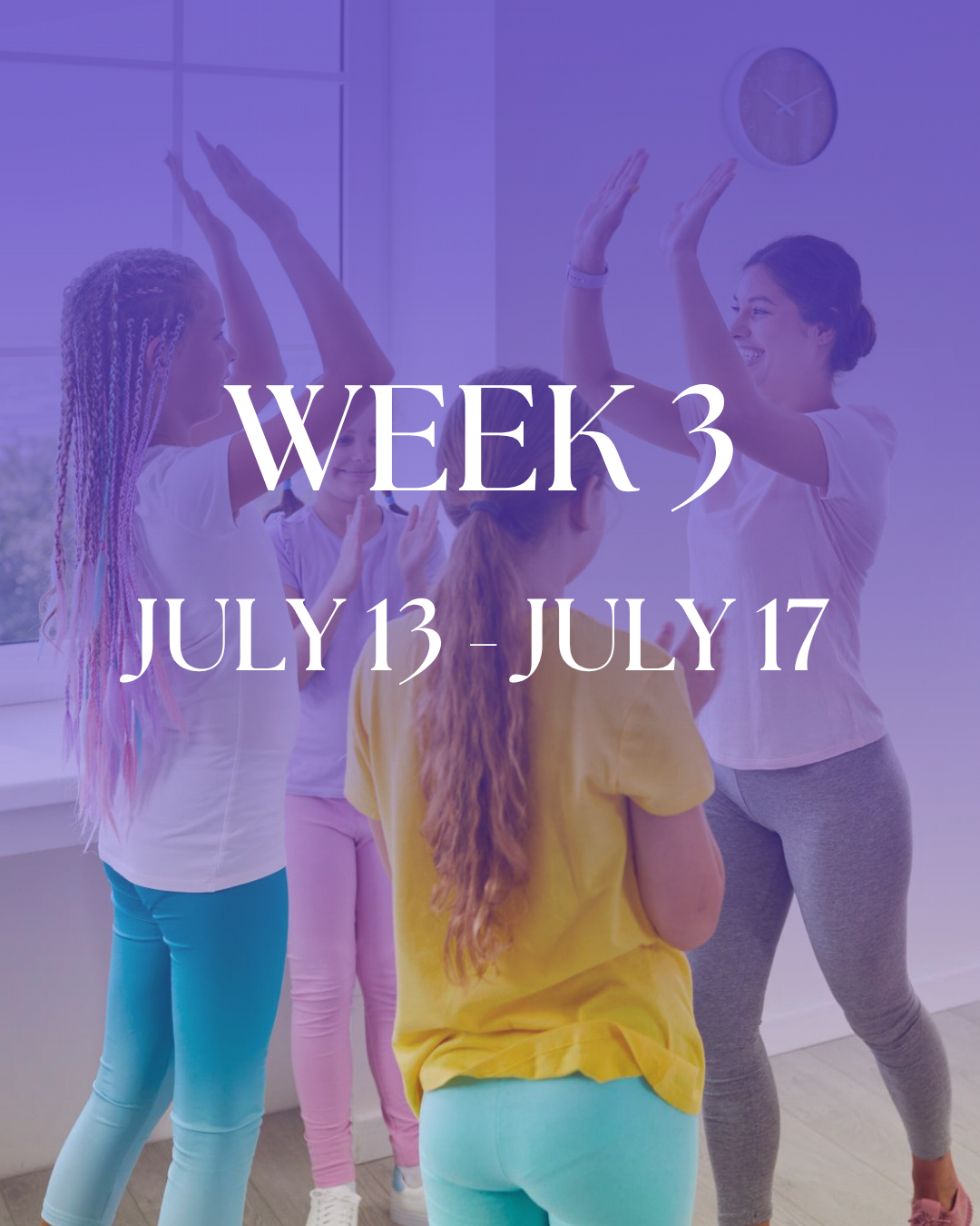 Week 3 - July 13 to July 17